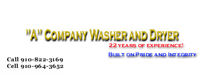 Home of A Company Washer & Dryer (Simply the Best!)